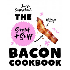 The Scratch & Sniff Bacon Book